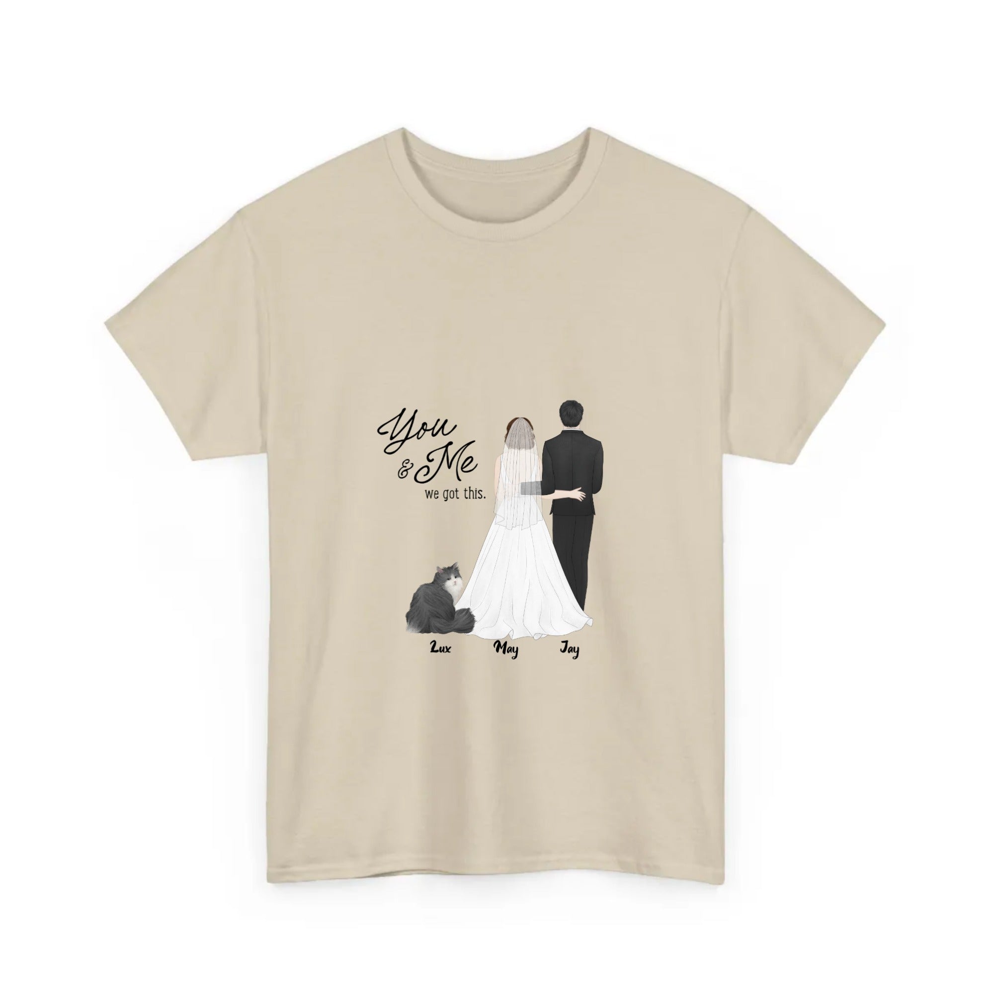 Personalized T-Shirt You & Me We Got This