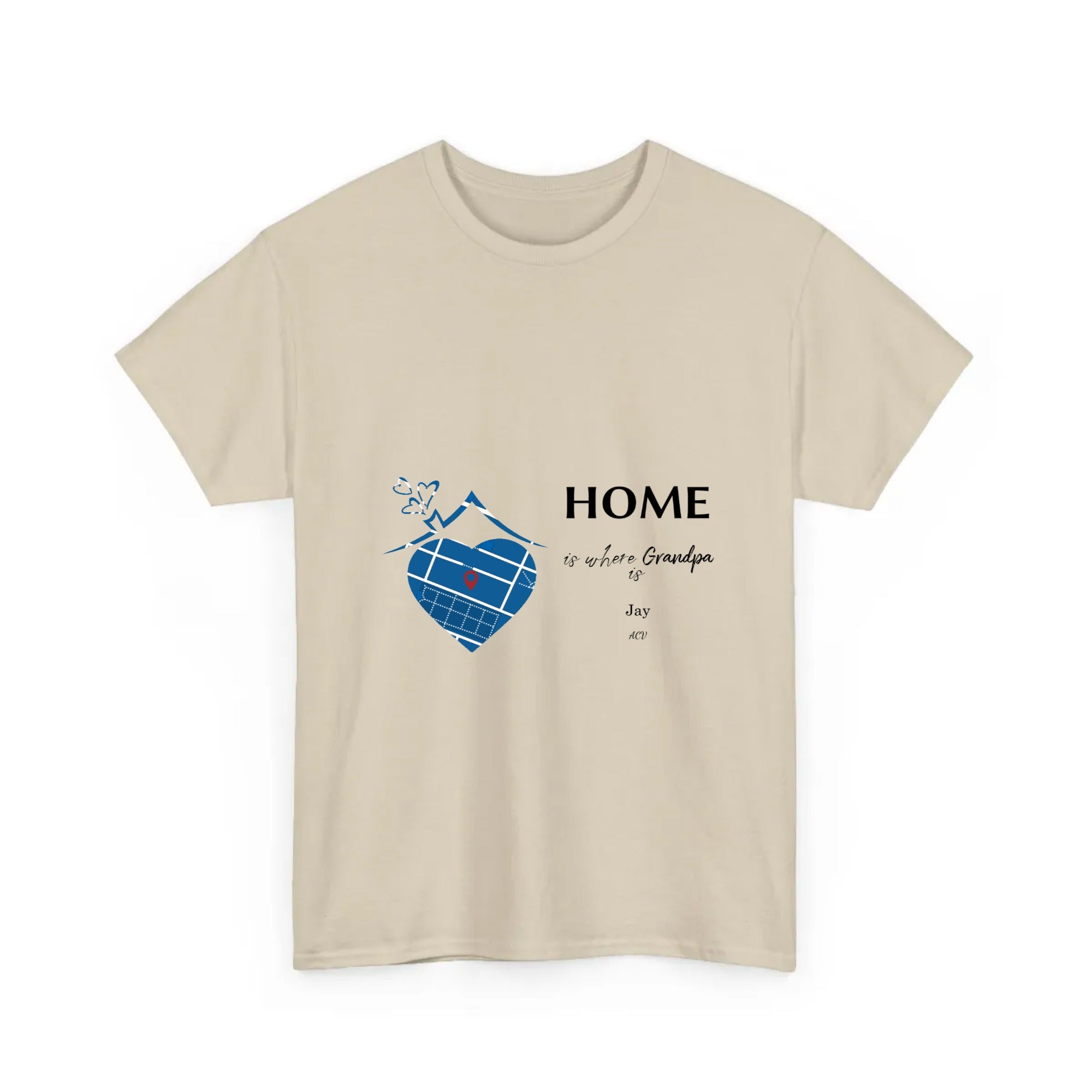 Personalized T-Shirt Home Is Where Grandpa