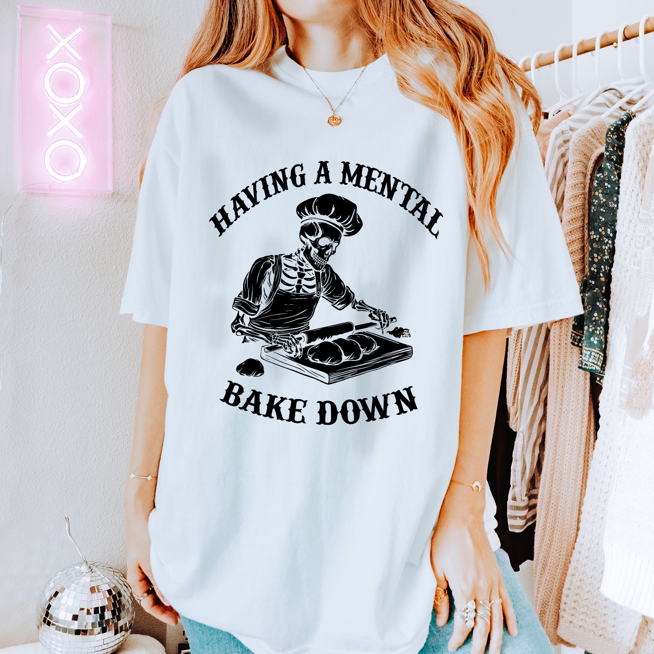 Baking T-shirt Having A Mental