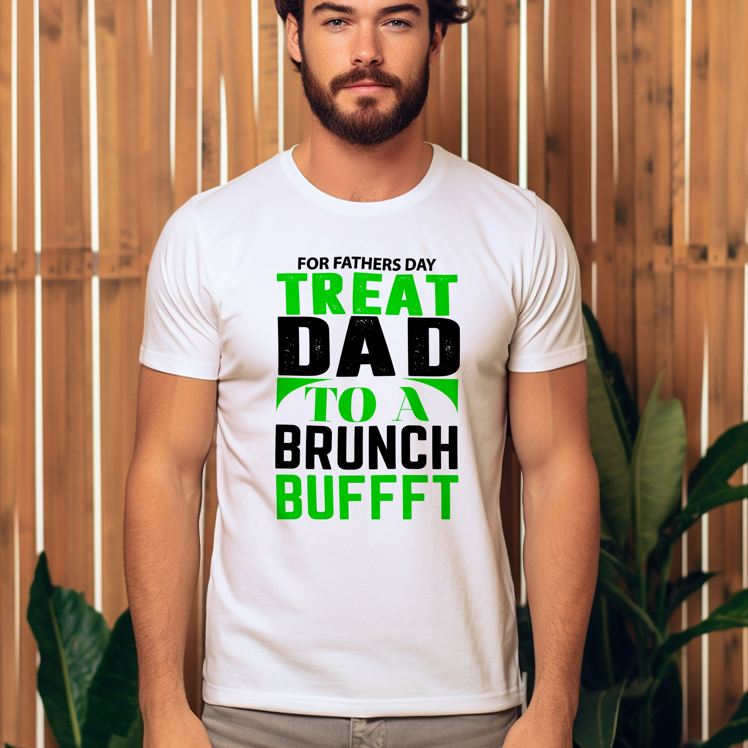 Father's Day T-shirt For Father Day Treat Dad