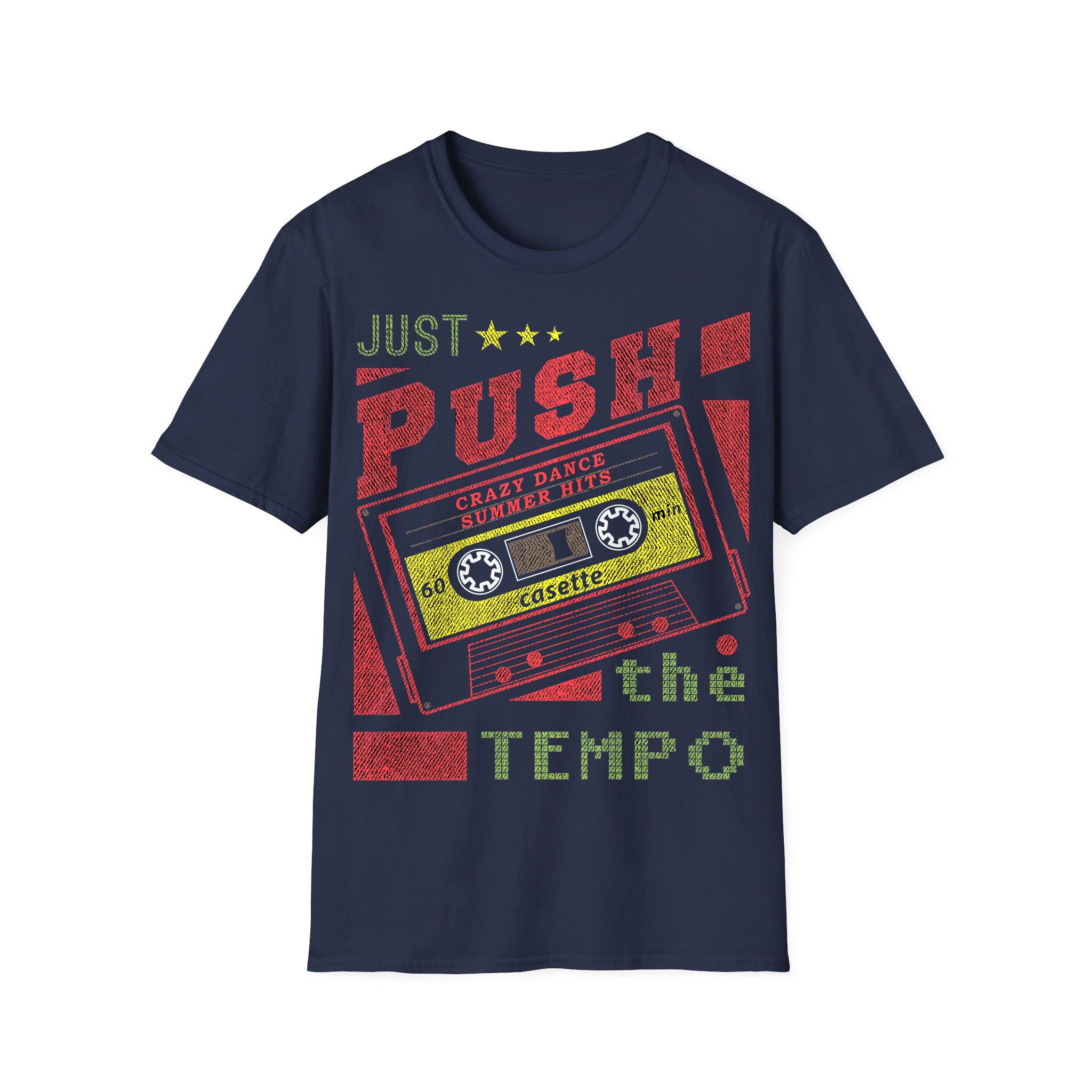 T-shirt unisexe musique Just Push The Tempo