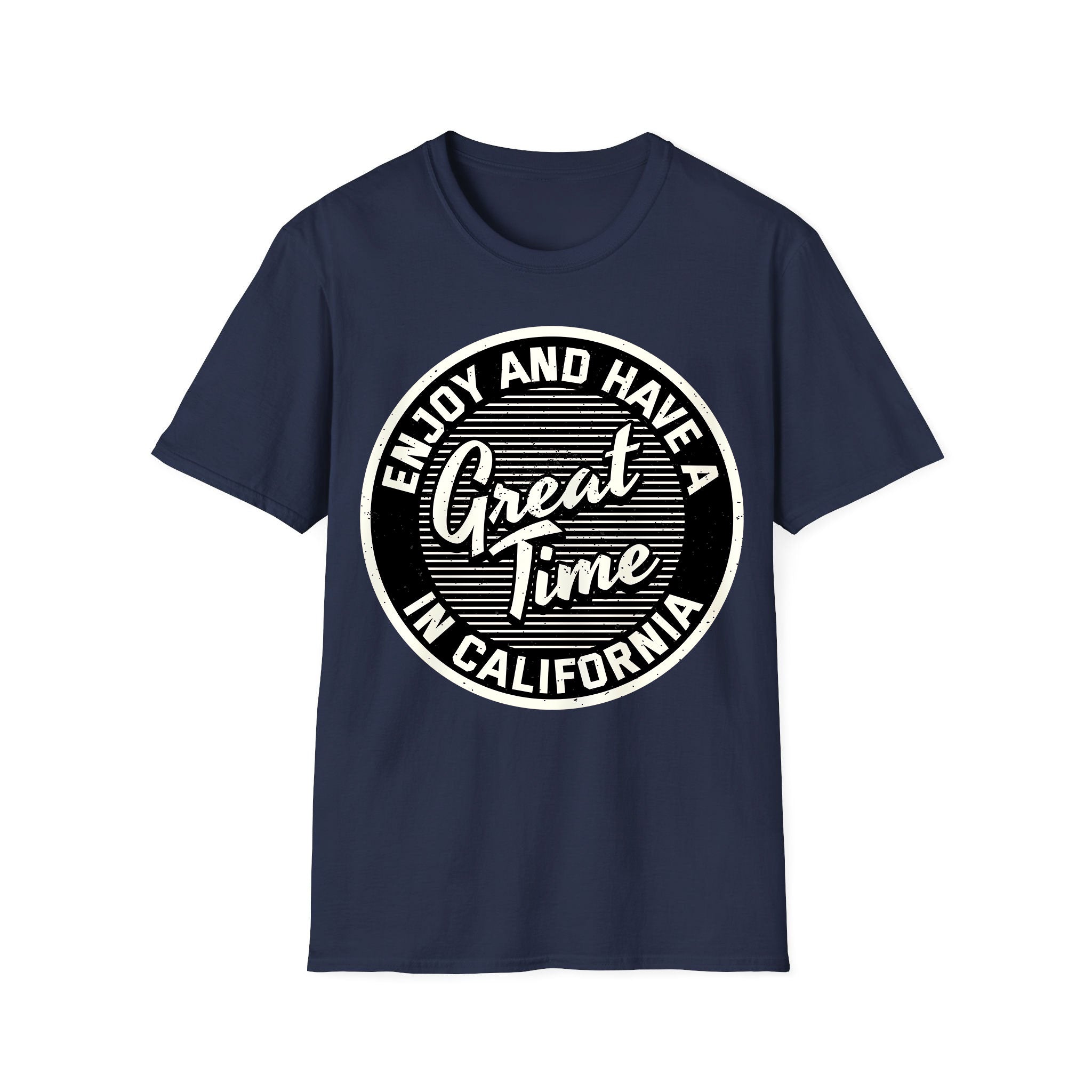 California Unisex Tshirt Enjoy Great Time