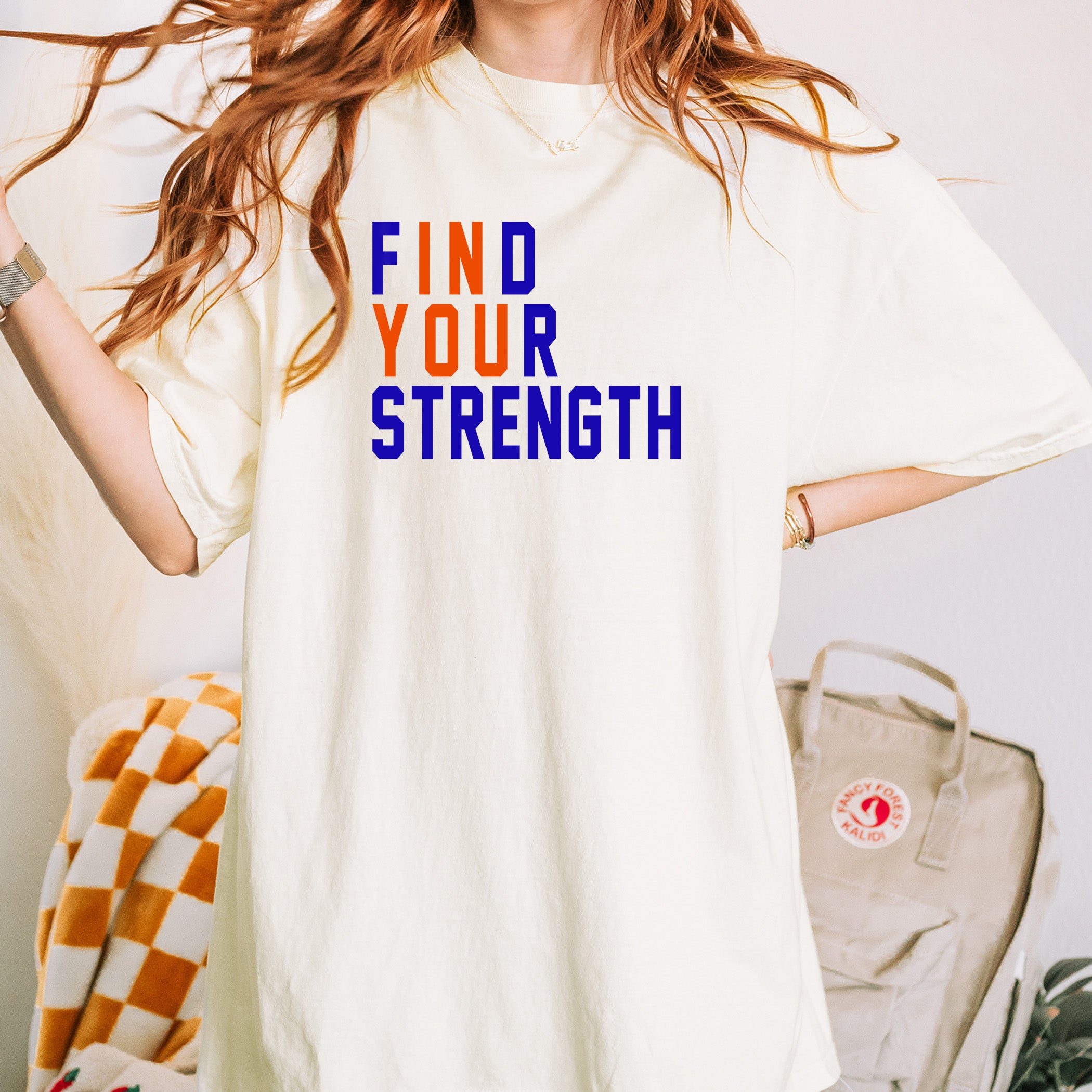 Quote T-shirt Find Your Strength